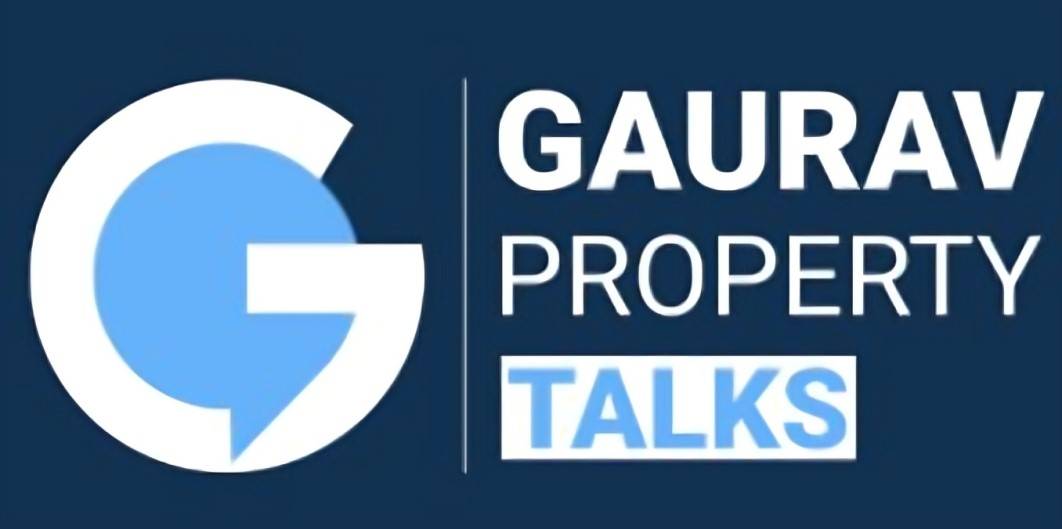 Gaurav Property Talks