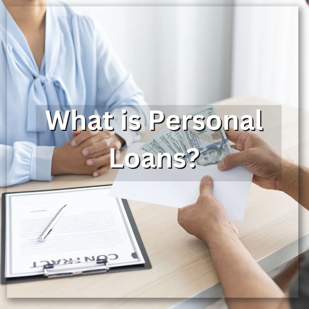 What Is Personal Loans?: Pros And Cons