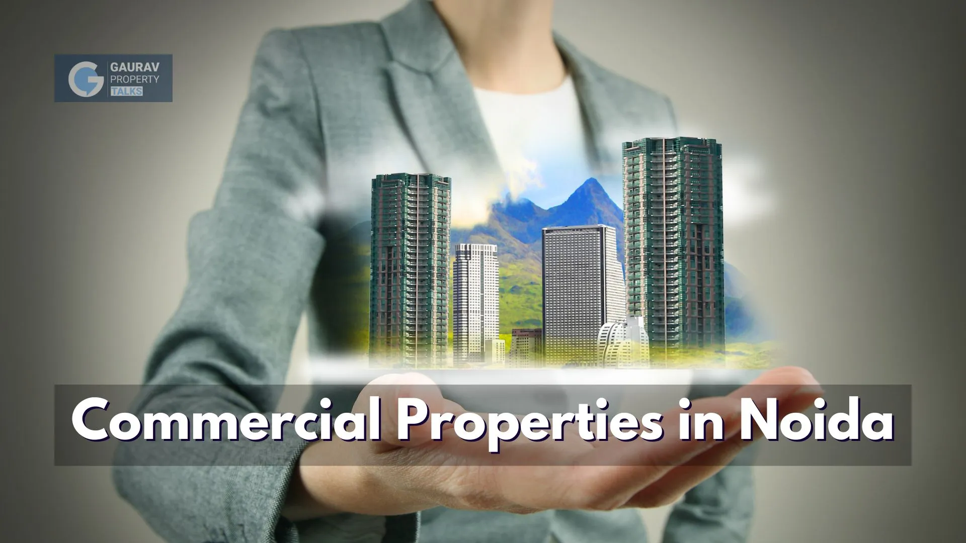 Commercial Properties in Noida